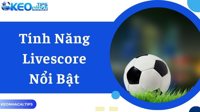 Tính năng nổi bật nhất